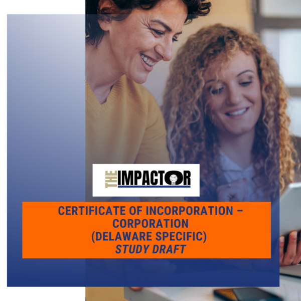 Certificate of Incorporation – Delaware Corporation (Study Guide Draft)