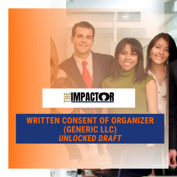 Written Consent of Organizer – LLC (Unlocked)