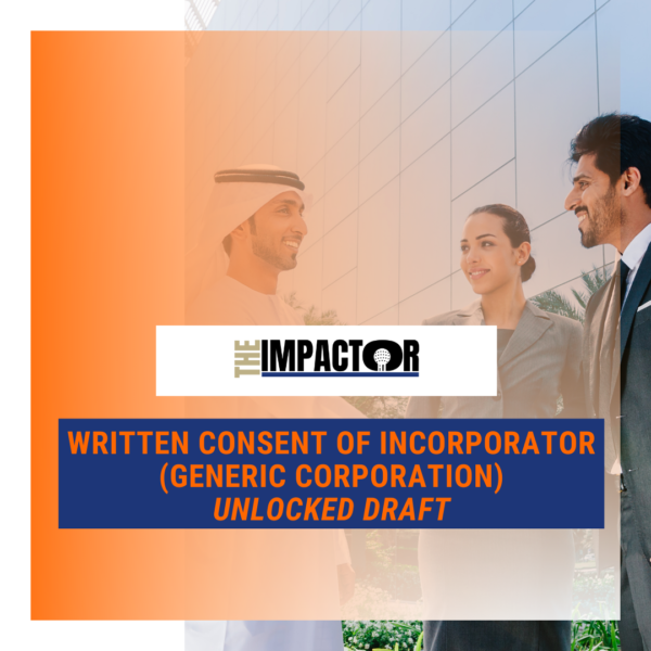 Written Consent of Incorporator – Corporation (Unlocked)