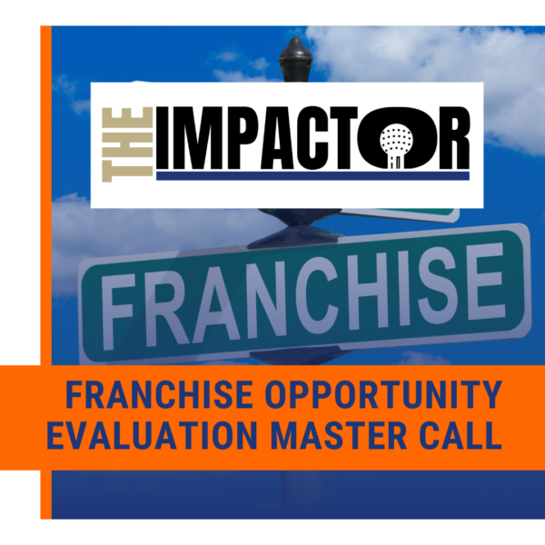 Franchise Opportunity Evaluation Master Call