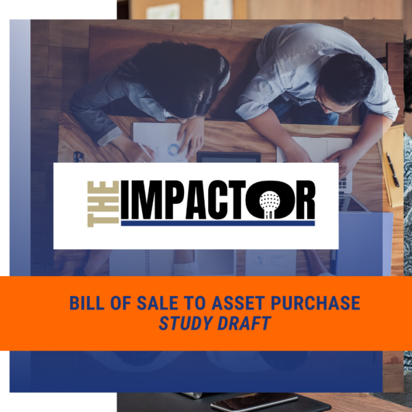 Bill of Sale to Asset Purchase (Study Guide Draft)