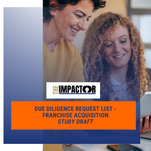 Due Diligence Request List - Franchise Acquisition (Study Guide Draft)